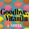 Goodbye, Vitamin