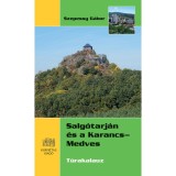 Salg&oacute;tarj&aacute;n &eacute;s a Karancs-Medves - T&uacute;rakalauz - Szepessy G&aacute;bor
