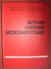 Actiuni adverse medicamentoase-Gh.Panaitescu,Emil Popescu