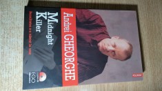 Andrei Gheorghe - Midnight Killer - Banalitatea s-a nascut la oras (Editura Polirom, 2006) - NU contine CD