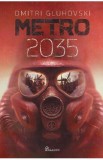 Metro 2035 - Dmitri Gluhovski