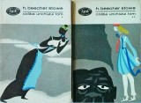 Harriet Beecher Stowe - Coliba unchiului Tom, 2 volume