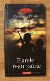 Fiarele n-au patrie de Uzodinma Iweala. Editura Polirom