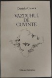 DANIELA CAUREA - VAZDUHUL DE CUVINTE (POEME) [volum postum, 1979]