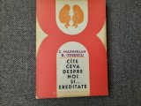 Cite ceva despre noi si ereditate C.Maximilian,B.Ionescu RF18/4