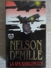 La Apa Babilonului - Nelson DeMille, RAO 1998, Carte Politista, Romana, Paperback