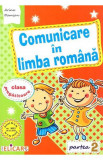 Comunicare &icirc;n limba rom&acirc;nă pentru clasa pregătitoare. Caiet de lucru. Partea 2