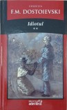 Carte Idiotul, Vol. 2 - F. M. Dostoievski