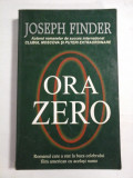 Cumpara ieftin ORA ZERO (roman) - Joseph FINDER