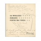 Ion Minulescu, Romanțe pentru mai t&acirc;rziu, 1908, cu o amplă dedicație olografă