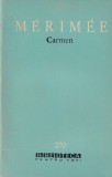 Carmen de Prosper Merimee - Roman clasic dragoste si tradare, Editura Pentru Literatura, carte romana, 365 pagini, brosata, stare buna