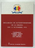DECLARATIA DE AUTODETERMINARE DE LA ORADEA DIN 12 OCTOMBRIE 1918 de GABRIEL MOISA ... ION EREMIA , 2018