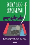 Logofatul de taina - Rodica Ojog-Brasoveanu