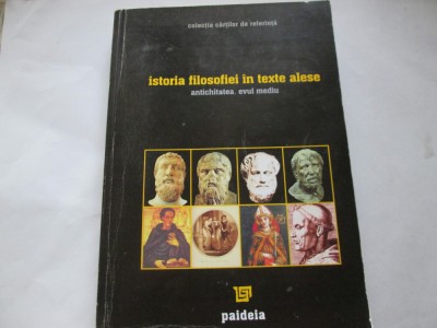 ISTORIA FILOSOFIEI IN TEXTE ALESE foto