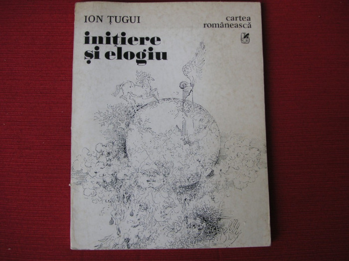 Ion Tugui - Initiere si elogiu (dedicatie, autograf)
