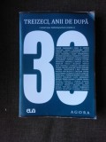 TREIZECI, ANII DE DUPA - CRISTIAN PATRASCONIU (CU DEDICATIE)