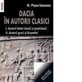 Dacia in autorii clasici - G. Popa-Lisseanu