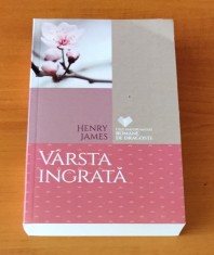 Henry James - V&acirc;rsta ingrată
