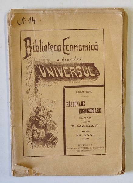 RAZBUNARE INGROZITOARE , roman de N. GOGOL , CCA. 1900