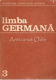 Cumpara ieftin Limba Germana Anul III - Frincu Nicolaie, Calarasu Herta, Stoicescu Eleonora, 1973, 405 pagini, Manual