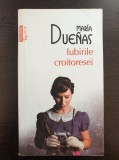 IUBIRILE CROITORESEI - Maria Duenas, Polirom