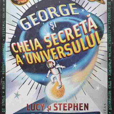 GEORGE SI CHEIA SECRETA A UNIVERSULUI-LUCY SI STEPHEN HAWKING