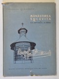 MANASTIREA SUCEVITA-M.H. MUSICESCU,M. BERZA 1958