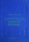 Iulian Mincu - Alimentatia omului bolnav. Dietoterapia