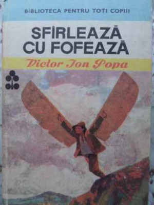 SFARLEAZA CU FOFEAZA-VICTOR ION POPA-202496 foto