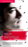 For&Aring;&pound;a trecutului - Paperback brosat - Sandro Veronesi - RAO