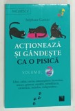 ACTIONEAZA SI GANDESTE CA O PISICA , VOLUMUL II de STEPHANE GARNIER , 2023