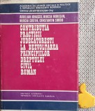 Contributia practicii judecatoresti la dezvoltarea principiilor dreptului civil