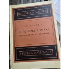 Burghezia Romana , Origina si Rolul Ei Istoric - St.Zeletin