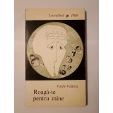 Vasile Văduva (dedicație pt. Ștefan Bănulescu/ autograf) - Roagă-te pentru mine (1969, debut)