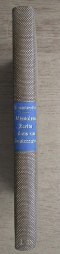 Fyodor Dostoyevsky - Memoires ecrits dans un souterrain (1926)