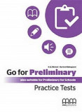 Go For Preliminary. Practice Tests Student&#039;s Book + CD | H.Q.Mitchell , Marileni Malkogianni, MM Publications