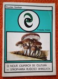 Stropharia Rugoso Annulata (Ciuperca cu val) - o noua ciuperca de cultura - Krystian Szudyga, ilustratii alb-negru, Ceres, 1973