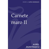 Carnete maro II - Aurel Dumitrașcu