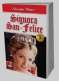 Signora San Felice 2/2 - Alexandre Dumas - Carte Beletristica Aventura