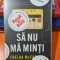 Sa nu ma minti - Freida McFadden
