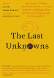Last Unknowns | John Brockman