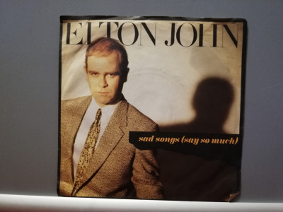 Elton John &amp;ndash; Sad Songs/A Simple Man (1984/Phonogram/RFG) - Vinil Single pe &amp;#039;7/NM foto