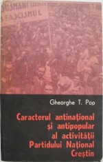 Caracterul antinational si antipopular al activitatii Partidului National Crestin - Gheorghe T. Pop