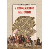 A honfoglal&aacute;si kor hazai eml&eacute;kei - Hampel J&oacute;zsef