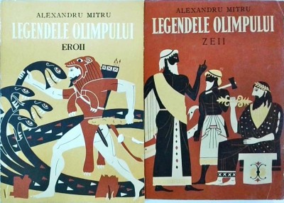 Alexandru Mitru - Legendele Olimpului, 2 volume foto
