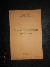 I. M. RASCU - CUM SE DESORGANIZEAZA INVATAMANTUL (1933) foto