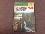 Pe plaiuri si vai carpatine- Paul Decei
