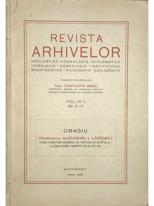 Constantin Moisil - Revista arhivelor - vol. III (nr 6-7) (1937)