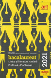 Bacalaureat 2021. Limba și literatura rom&acirc;nă. Profil Real. Profil Uman - Paperback brosat - Anca Davidoiu-Roman, Florin Ioniţă, Liliana Paicu, Marilen