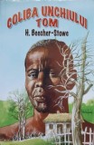 COLIBA UNCHIULUI TOM-HARRIET BEECHER STOWE-351722